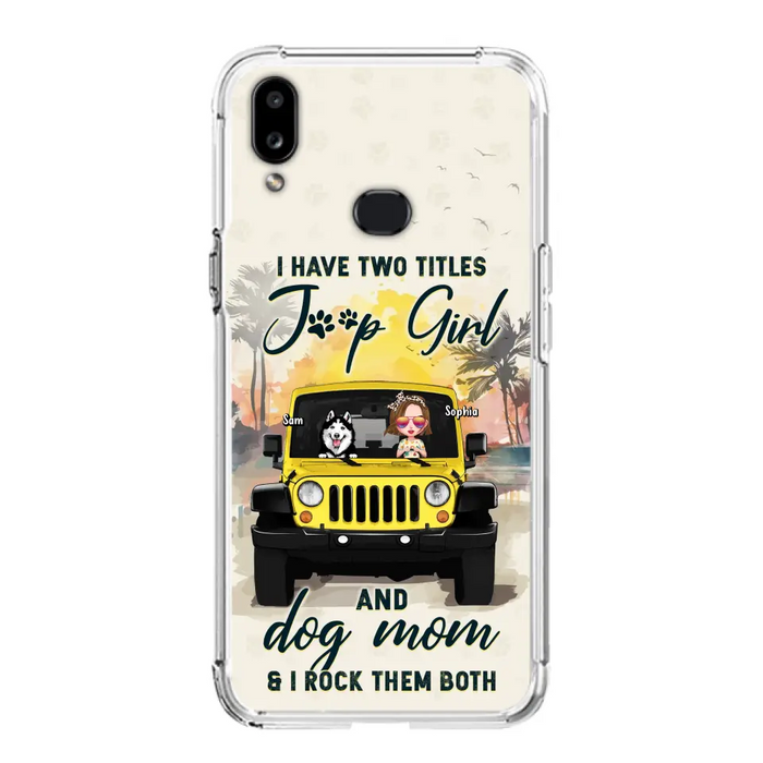 Custom Personalized Dog Mom Phone Case - Upto 3 Dogs - Gift Idea for Dog Lovers/Off-road Lovers - I Have Two Titles Jeep Girl And Dog Mom & I Rock Them Both - Case for iPhone/Samsung