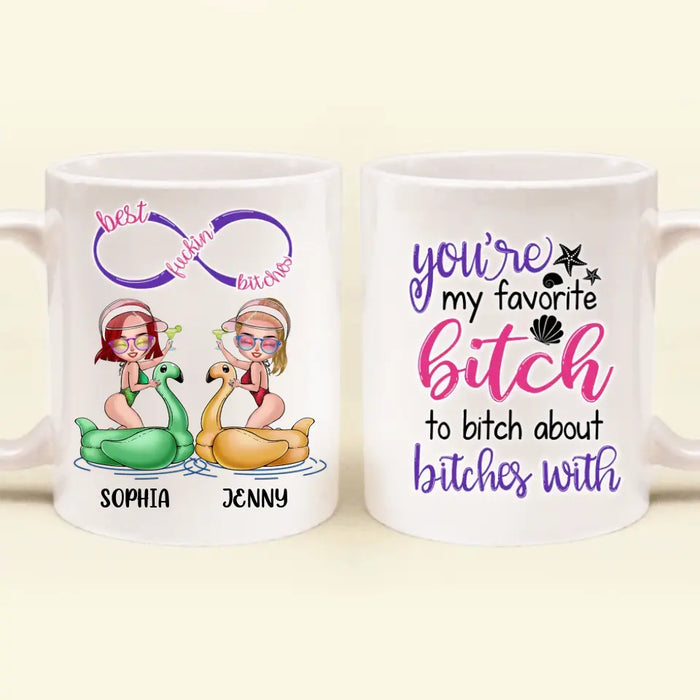 Custom Personalized Beach Girls Bestie Mug - Gift Idea For Beach Lovers/Friends - You're My Favorite Bitch To Bitch About Bitches With