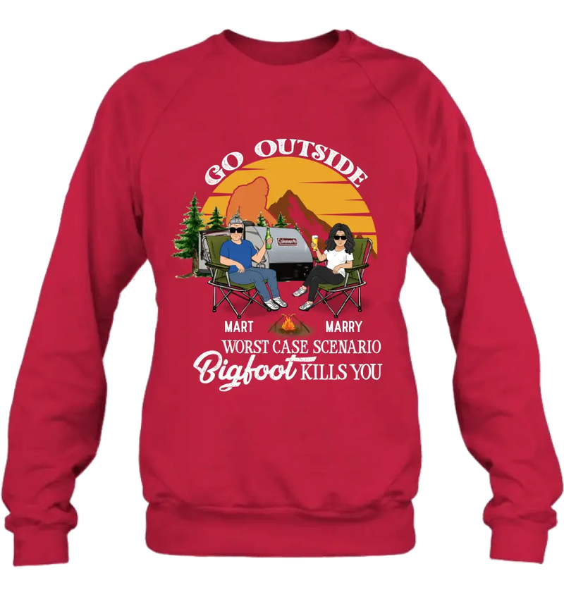 Personalized Couple Camping Shirt/Pullover Hoodie/Long sleeve/Sweatshirt - Gift Idea For Camping Lover - Go Outside Worst Case Scenario Bigfoot Kills You