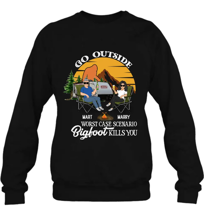 Custom Personalized Couple Camping Shirt/ Pullover Hoodie/Long sleeve/Sweatshirt - Gift Idea For Camping Lover - Go Outside Worst Case Scenario Bigfoot Kills You