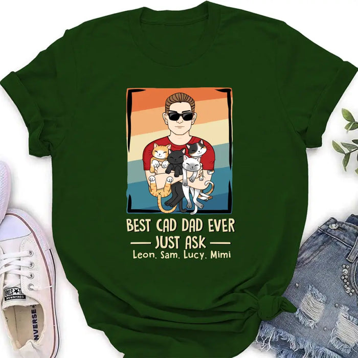 Custom Personalized Cat Dad Shirt/Hoodie/Sweatshirt/Long sleeve - With 4 Cats - Father's Day Gift Idea For Cat Lovers - Best Cat Dad Ever Just Ask