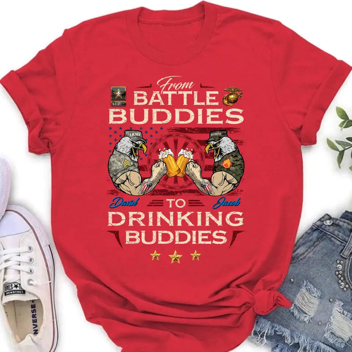 Custom Personalized Veteran Shirt/ Sweatshirt/ Hoodie - Gift Idea For Veteran - From Battle Buddies To Drinking Buddies