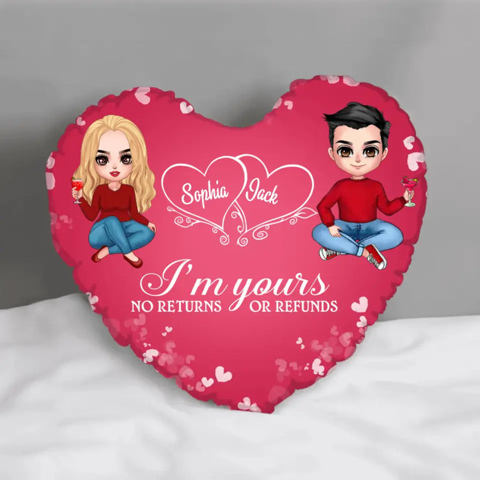 Custom Personalized Couple Heart Pillow - Gift Idea For Him/Her/Couple - I'm Yours No Returns Or Refunds