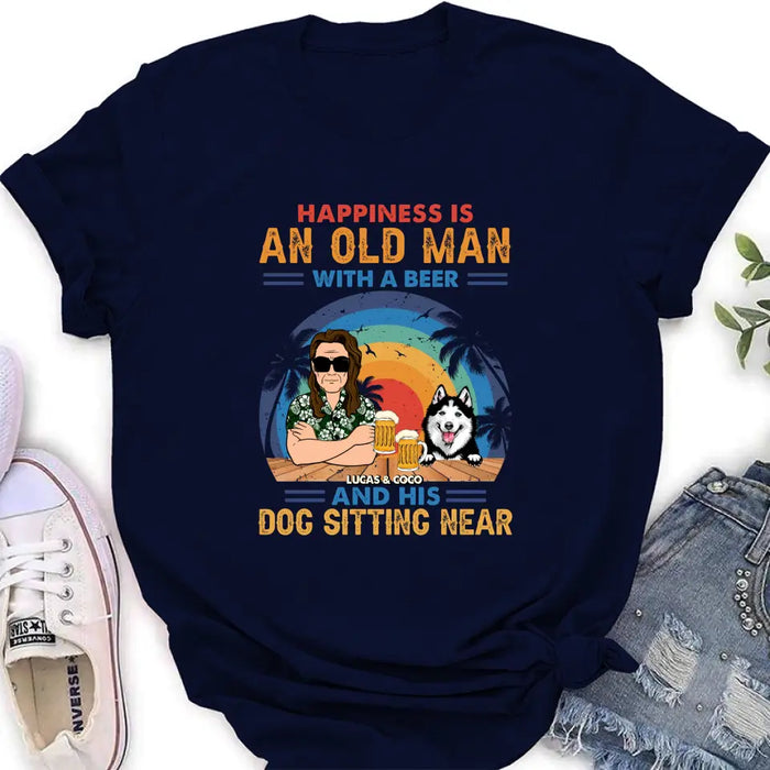 Personalized Dog Shirt/Hoodie - Gift Idea For Dog Lovers - Happiness Is An Old Man With A Beer And His Dog Sitting Near