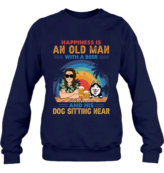 Personalized Dog Shirt/Hoodie - Gift Idea For Dog Lovers - Happiness Is An Old Man With A Beer And His Dog Sitting Near