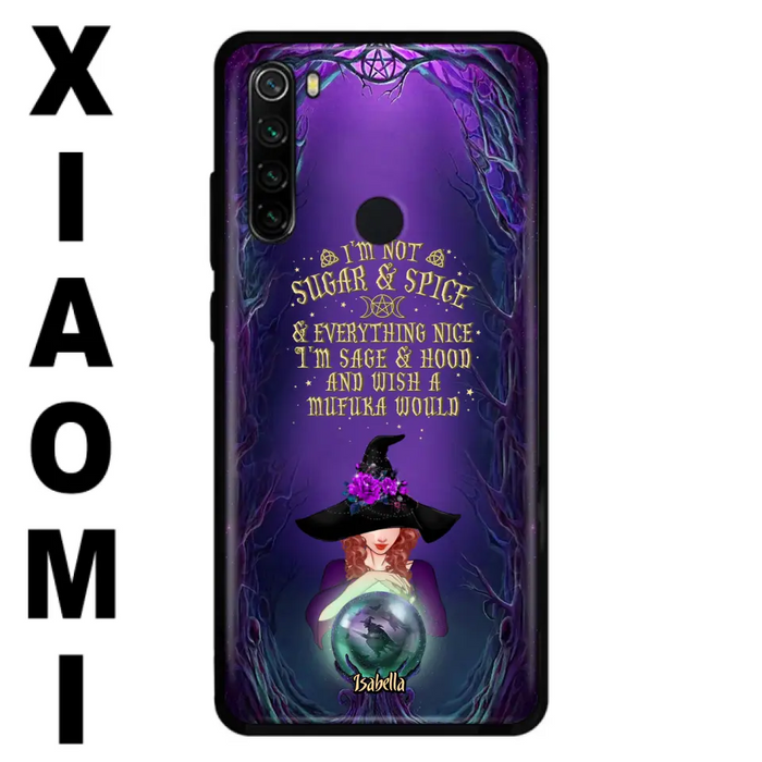 Custom Personalized Witch Phone Case - Gift Idea for Witch Lovers - I'm Not Sugar & Spice & Everything Nice - Case for Xiaomi/Huawei/Oppo