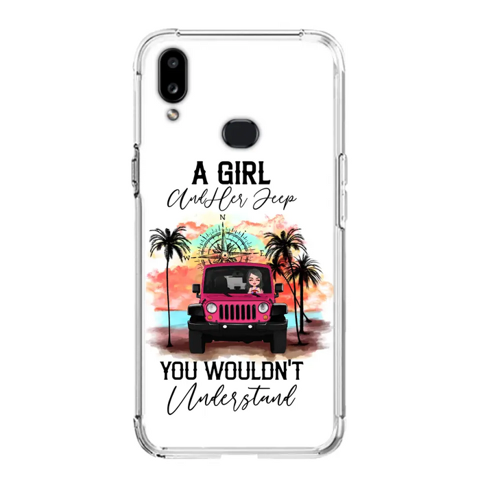 Custom Personalized Jeep Girl Phone Case - Gift Idea For Jeep/ Off-road Lovers - A Girl And Her Jeep You Wouldn't Understand - Case for iPhone/Samsung