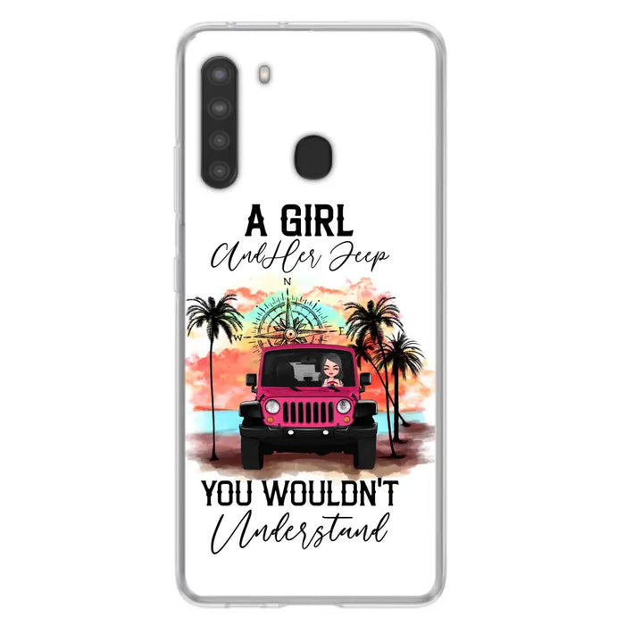 Custom Personalized Jeep Girl Phone Case - Gift Idea For Jeep/ Off-road Lovers - A Girl And Her Jeep You Wouldn't Understand - Case for iPhone/Samsung