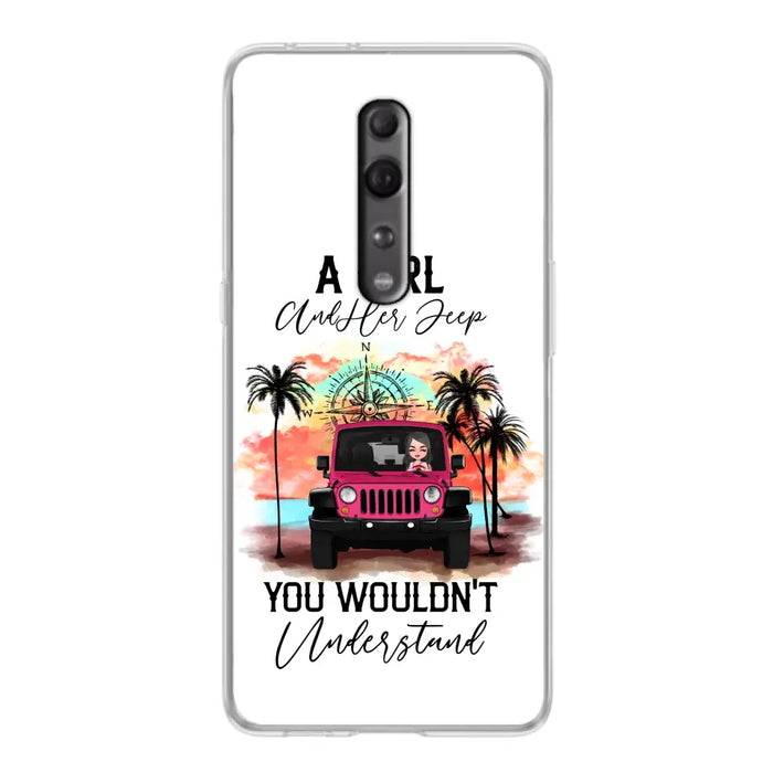 Custom Personalized Jeep Girl Phone Case - Gift Idea For Jeep/ Off-road Lovers - A Girl And Her Jeep You Wouldn't Understand - Case for Xiaomi/Huawei/Oppo