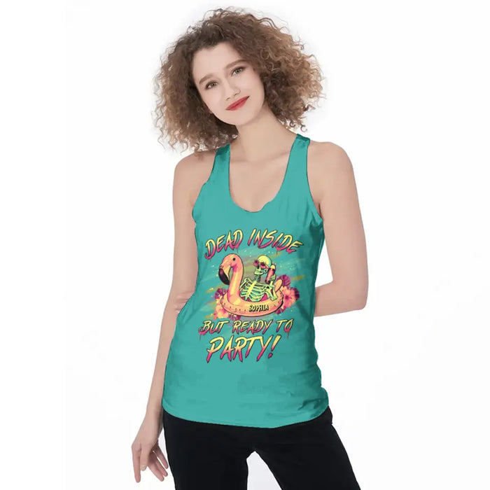 Personalized Skull AOP Women's Racerback Tank Top - Funny Gift Idea For Friend - Dead Inside But Ready To Party