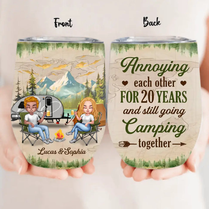 Custom Personalized Camping Couple Wine Tumbler - Gift Idea For Camping Lover/Couple - Annoying Each Other For 20 Years And Still Going Camping Together