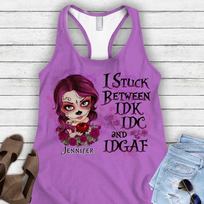 Personalized Skull Girl AOP Women's Racerback Tank Top - Gift Idea For Halloween/Friend - I Stuck Between IDK IDC And IDGAF