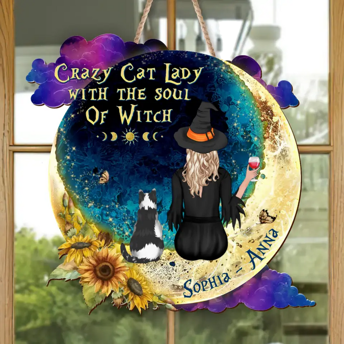 Custom Personalized Cat Witch Wooden Sign - Gift Idea For Witch/Cat Lover - Upto 4 Cats - Crazy Cat Lady With The Soul Of Witch