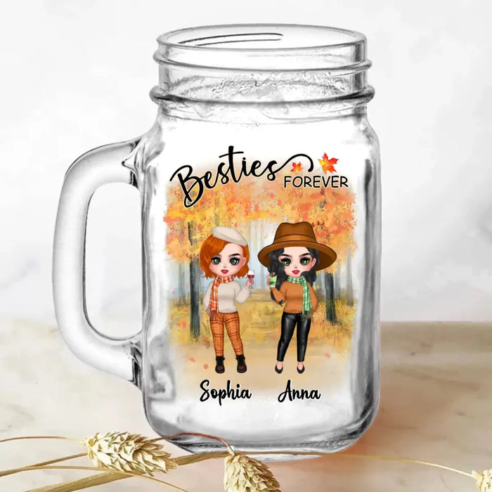 Custom Personalized Autumn Besties Mason Jug - Gift Idea for Friends/Besties/Sisters - Besties Forever