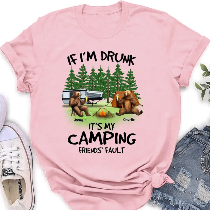 Custom Personalized Camping Friends Shirt/Hoodie - Upto 7 Bears - Gift Idea for Camping Lovers/Friends - If I'm Drunk It's My Camping Friends' Fault