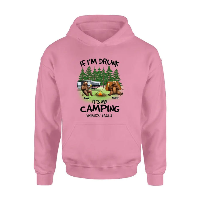 Custom Personalized Camping Friends Shirt/Hoodie - Upto 7 Bears - Gift Idea for Camping Lovers/Friends - If I'm Drunk It's My Camping Friends' Fault