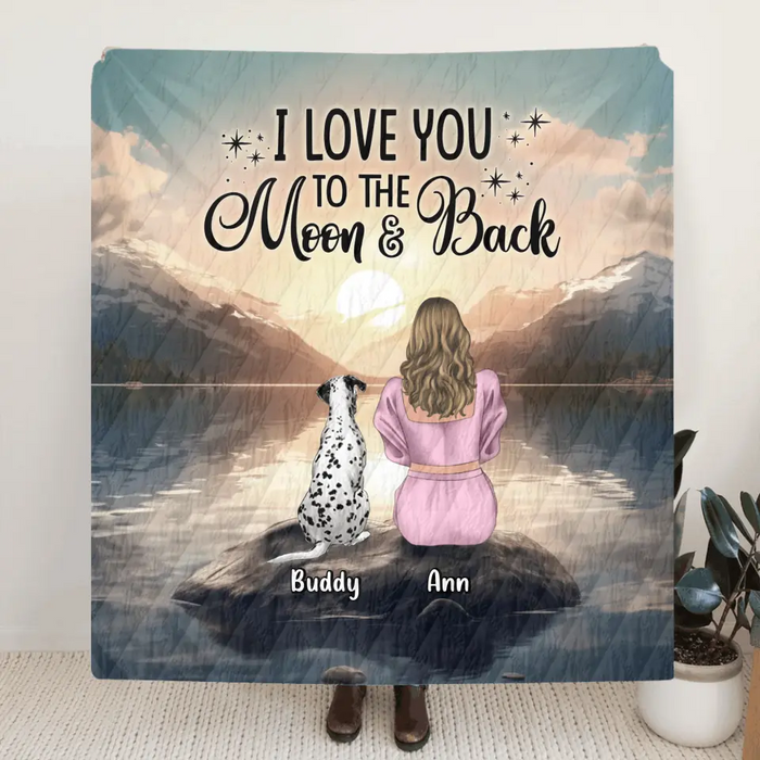 Custom Personalized Dog Mom Single Layer Fleece/Quilt Blanket - Upto 6 Dogs - Gift Idea for Dog Lovers - I Love You To The Moon & Back