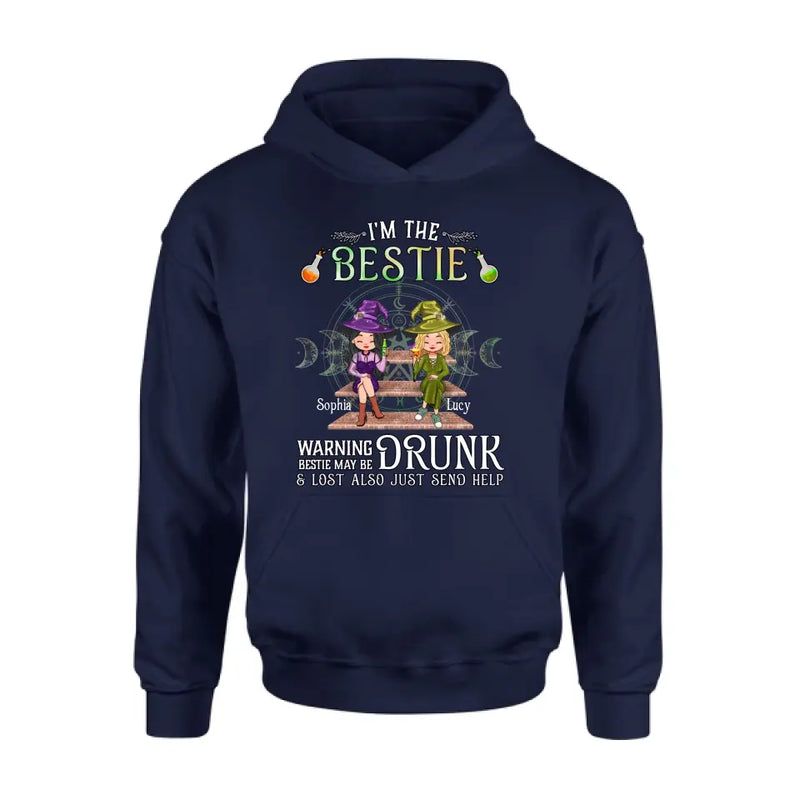 Personalized Witch Besties Shirt/Hoodie Back - Gift Idea For Halloween/Witch Lovers/Besties - I'm The Bestie Warning Bestie May Be Drunk Or Lost Also Just Send Help