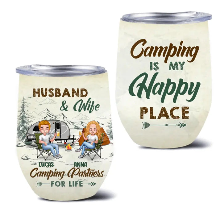 Custom Personalized Camping Couple Wine Tumbler - Gift Idea For Camping Lover/Couple - Camping Is My Happy Place