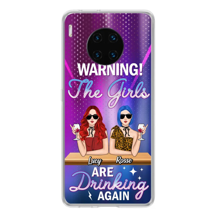 Personalized Besties Phone Case - Gift Idea For Friends/Besties - Upto 4 Girls - Warning The Girls Are Drinking Again - Case For Oppo/Xiaomi/Huawei