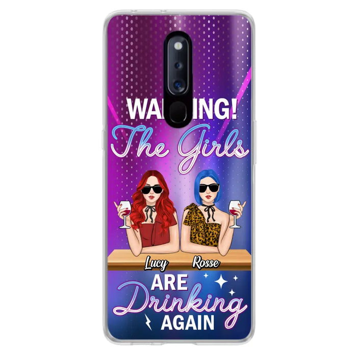 Personalized Besties Phone Case - Gift Idea For Friends/Besties - Upto 4 Girls - Warning The Girls Are Drinking Again - Case For Oppo/Xiaomi/Huawei