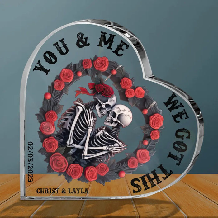 Custom Personalized Skull Couple Crystal Heart - Gift Idea For Halloween/ Couple/ Gift For Her/ Gift For Him - You & Me We Got This