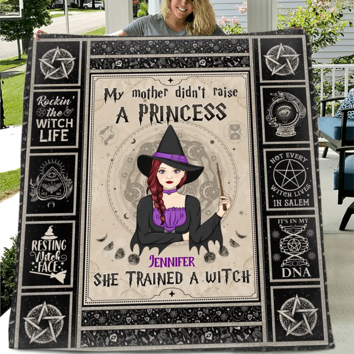 Personalized Witch Quilt/Single Layer Fleece Blanket - Halloween Gift Idea For Witch Lovers - My Mother Didn't Raise A Princess She Trained A Witch