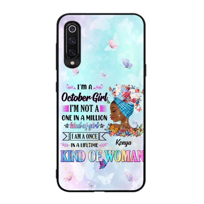 Custom Personalized Birthday Girl Phone Case - Gift Idea For Birthday - I'm A October Girl I'm Not A One In A Million Kind Of Girl - Case For Oppo/Xiaomi/Huawei