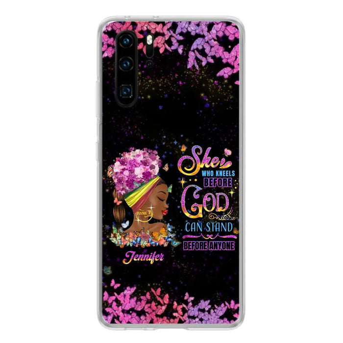 Custom Personalized Black Girl Phone Case - Gift Idea for Birthday/Friends - She Who Kneels Before God Can Stand Before Anyone - Case For Oppo/Xiaomi/Huawei