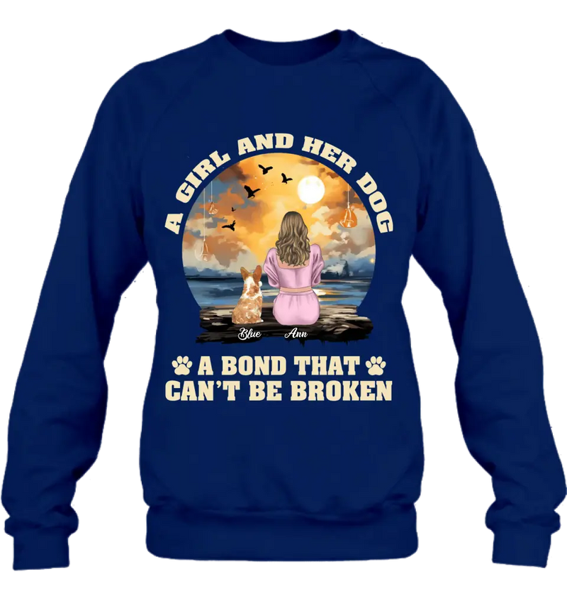 Personalized Dog Mom Shirt/Hoodie - Gift Idea for Dog Lover - Up to 4 Dogs -  A Girl And Her Dog A Bond That Can't Be Broken
