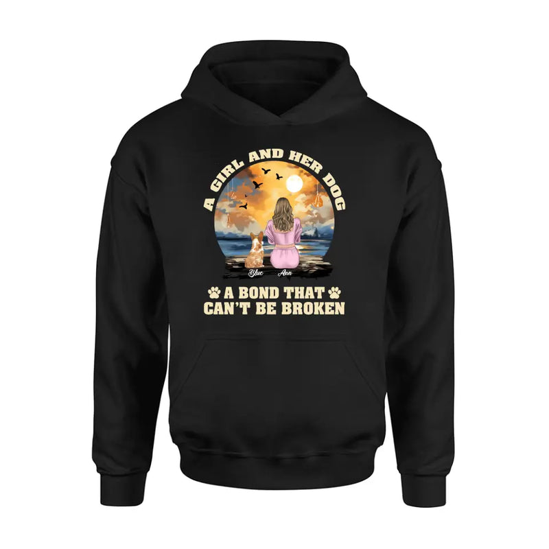 Personalized Dog Mom Shirt/Hoodie - Gift Idea for Dog Lover - Up to 4 Dogs -  A Girl And Her Dog A Bond That Can't Be Broken