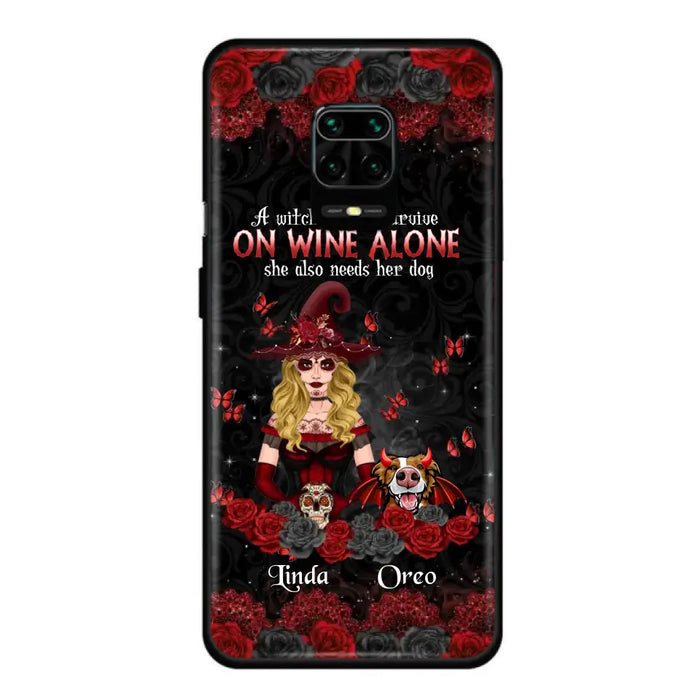 Personalized Witch Phone Case - Halloween Gift Idea for Witch Lovers/Pet Lovers - A Witch Can Not Survive On Wine Alone She Also Needs Her Dog - Case For Oppo/Xiaomi/Huawei