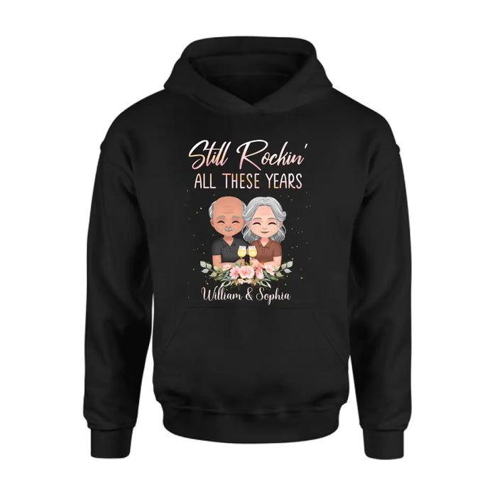 Custom Personalized Couple Shirt/Hoodie - Gift Idea For Couple/Wedding Anniversary - Still Rockin' All These Years