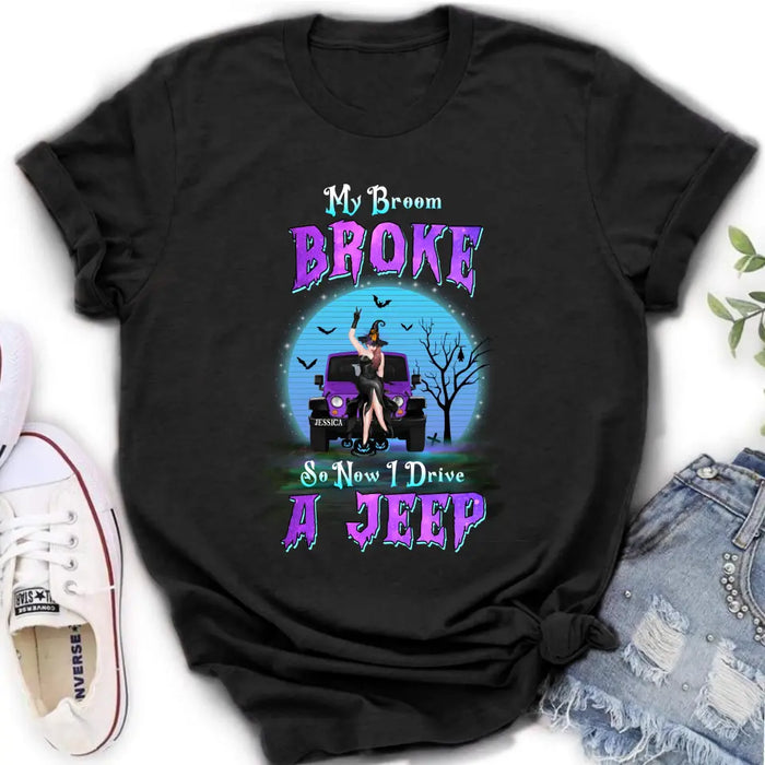 Custom Personalized Off-Road Witch Shirt/Hoodie - Gift Idea For Witch Lover/ Halloween - My Broom Broke