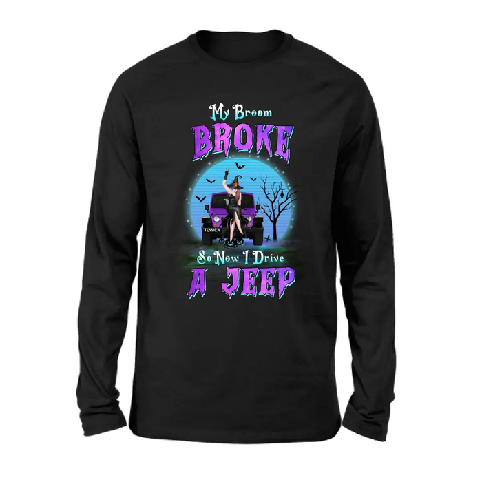 Custom Personalized Off-Road Witch Shirt/Hoodie - Gift Idea For Witch Lover/ Halloween - My Broom Broke