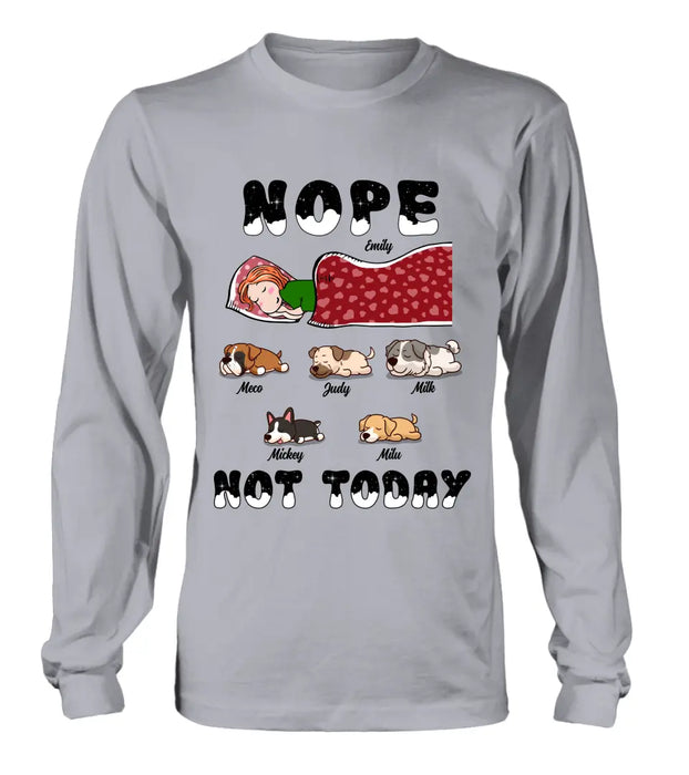 Personalized Dog/Cat Mom Unisex T-shirt/ Hoodie/ Long Sleeve/ Sweatshirt - Gift Idea For Dog/ Cat Lovers - Nope Not Today