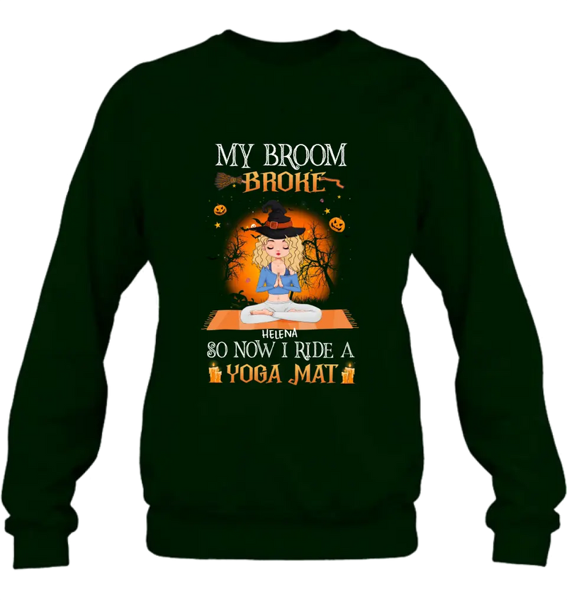 Personalized Witch Yoga Girl Shirt/Hoodie - Gift Idea For Witch Lover/Halloween - My Broom Broke So Now I Ride A Yoga Mat