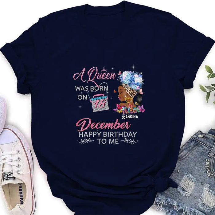 Personalized Birthday Black Girl Shirt/Hoodie - Gift Idea for Birthday/Friends - A Queen Was Born On 18th December Happy Birthday To Me