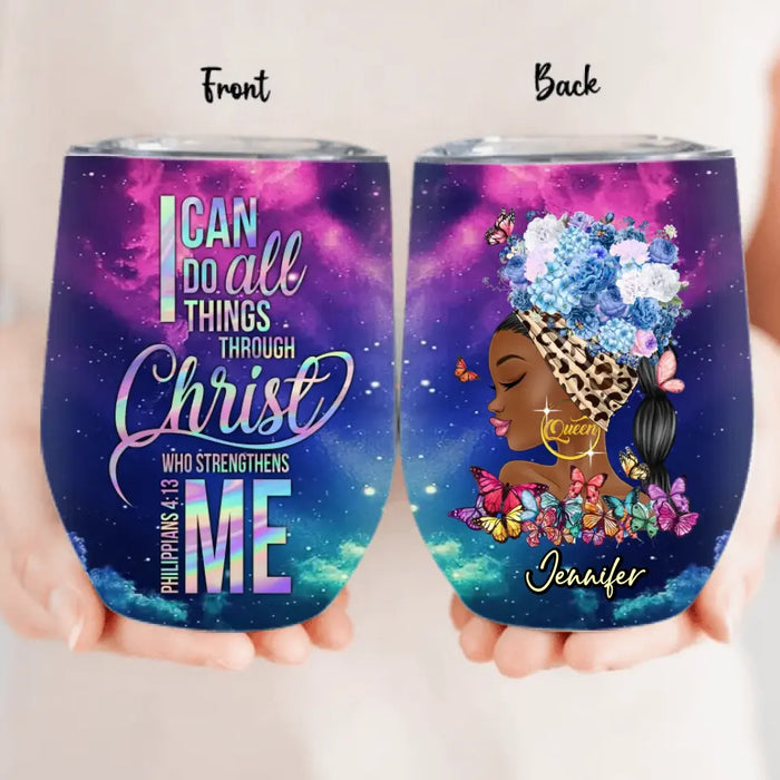 Personalized Birthday Black Girl Wine Tumbler - Gift Idea for Birthday/Friends - I Can Do All Things Through Christ Who Strengthens Me