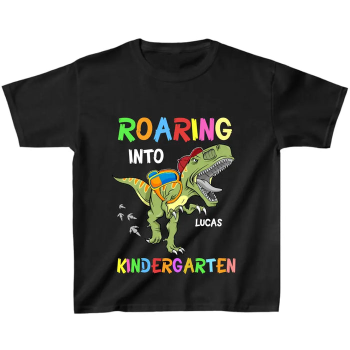 Custom Personalized Back To School T-Shirt - Gift For Girls/ Boys - Roaring Into Kindergarten