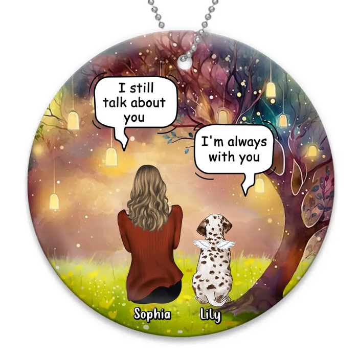 Custom Personalized Memorial Dog Mom Circle Wooden/ Acrylic Ornament - Memorial Gift Idea For Dog Lover - I'm Always With You