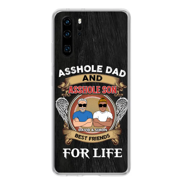 Custom Personalized Dad And Son Phone Case - Funny Gift Idea for Dad from Son - Asshole Dad And Asshole Son Best Friends For Life - Case for Xiaomi/Huawei/Oppo