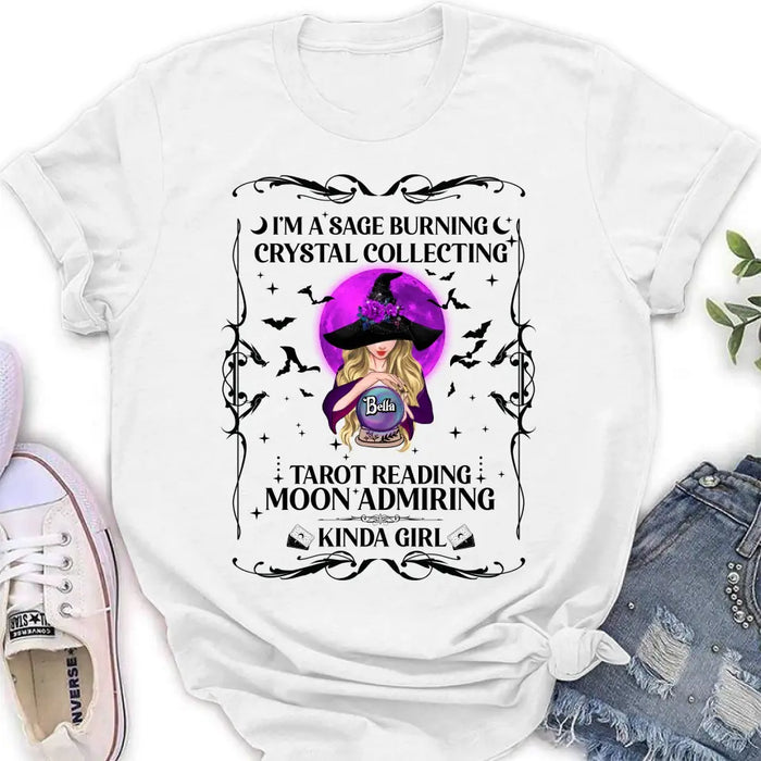 Custom Personalized Witch Shirt/Hoodie - Halloween Gift Idea for Witch Lovers - I'm A Sage Burning Crystal Collecting Tarot Reading Moon Admiring Kinda Girl