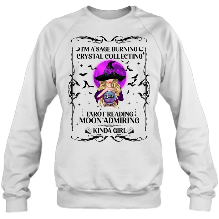 Custom Personalized Witch Shirt/Hoodie - Halloween Gift Idea for Witch Lovers - I'm A Sage Burning Crystal Collecting Tarot Reading Moon Admiring Kinda Girl