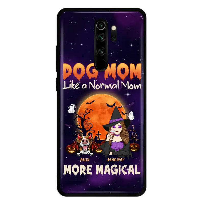 Personalized Witch Pet Mom Phone Case - Halloween Gift Idea for Pet Lovers - Up to 3 Dogs/Cats - Dog Mom Like A Normal Mom More Magical - Case For Xiaomi/ Oppo/ Huawei