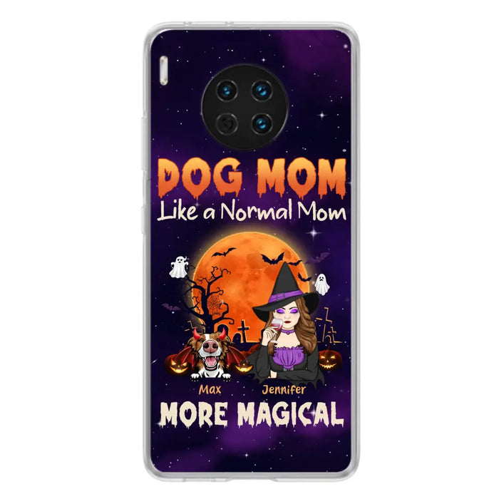 Custom Personalized Witch Pet Mom Phone Case - Halloween Gift Idea for Pet Lovers - Upto 3 Dogs/Cats - Dog Mom Like A Normal Mom More Magical - Case For Xiaomi/ Oppo/ Huawei