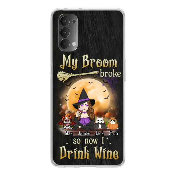 Personalized Witch Pet Mom Phone Case - Upto 3 Pets - Halloween Gift For Cat/Dog Mom - My Broom Broke So Now I Drink Wine - Cases For Oppo/Xiaomi/Huawei