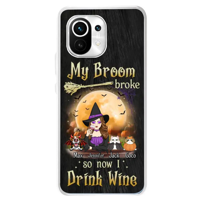 Personalized Witch Pet Mom Phone Case - Upto 3 Pets - Halloween Gift For Cat/Dog Mom - My Broom Broke So Now I Drink Wine - Cases For Oppo/Xiaomi/Huawei