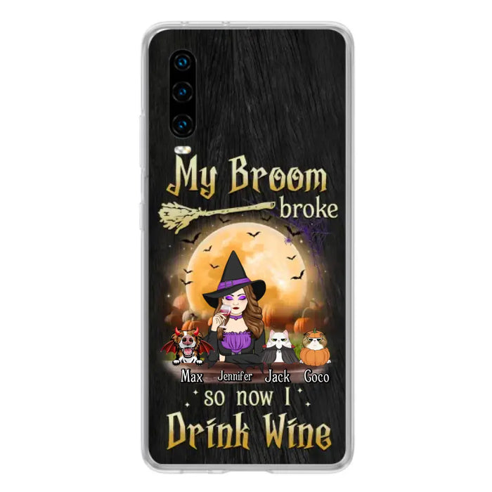 Personalized Witch Pet Mom Phone Case - Upto 3 Pets - Halloween Gift For Cat/Dog Mom - My Broom Broke So Now I Drink Wine - Cases For Oppo/Xiaomi/Huawei