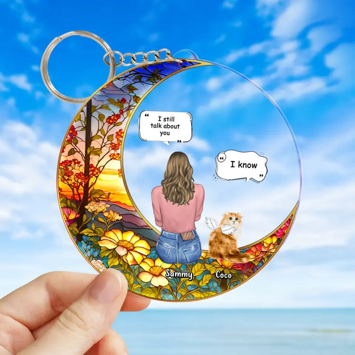 Custom Personalized Memorial Cat Suncatcher Acrylic Keychain - Upto 3 Dogs/Cats/Rabbits - Memorial Gift Idea for Pet Lovers - I Still Talk About You